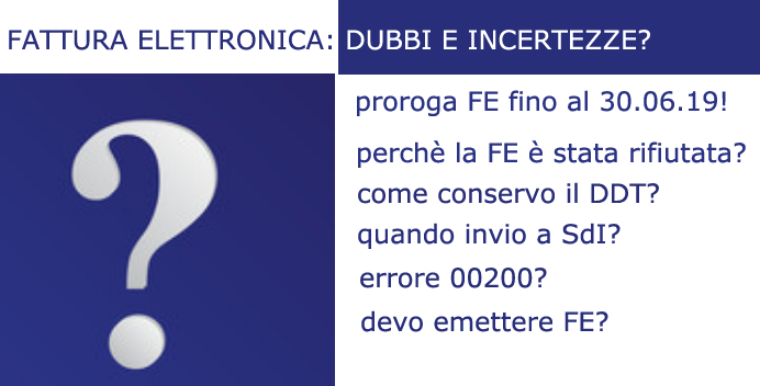 FATTURA ELETTRONICA ANCORA DUBBI E INCERTEZZE