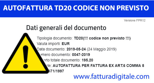 autofattura di denuncia TD20 codice non previsto