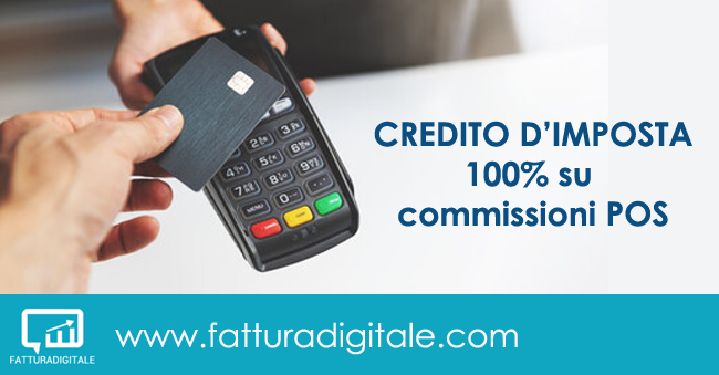 credito di imposta 100% su commissioni POS fatturadigitale.com